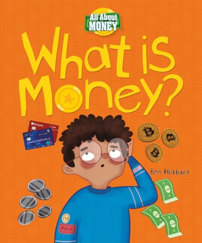 Beispielbild fr What Is Money? zum Verkauf von Better World Books