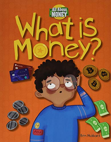Imagen de archivo de What Is Money? (All about Money) a la venta por HPB-Diamond
