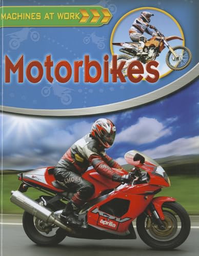 Motorbikes (Machines at Work) (9780778774754) by Gifford, Clive