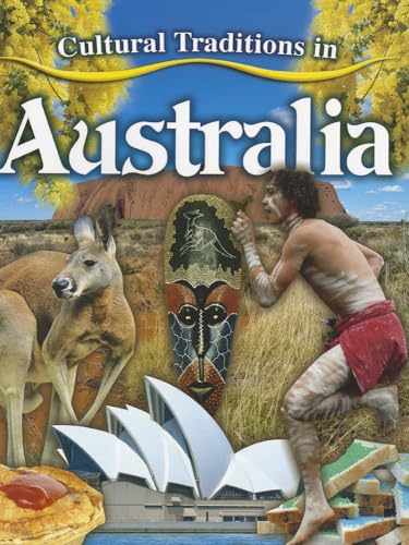 Cultural Traditions in Australia (Cultural Traditions in My World, 7) (9780778775218) by Aloian, Molly