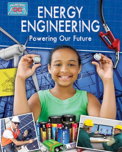Beispielbild fr Energy Engineering and Powering the Future zum Verkauf von Better World Books