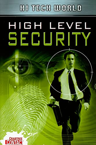 Beispielbild fr Hi Tech World : High Level Security zum Verkauf von Better World Books