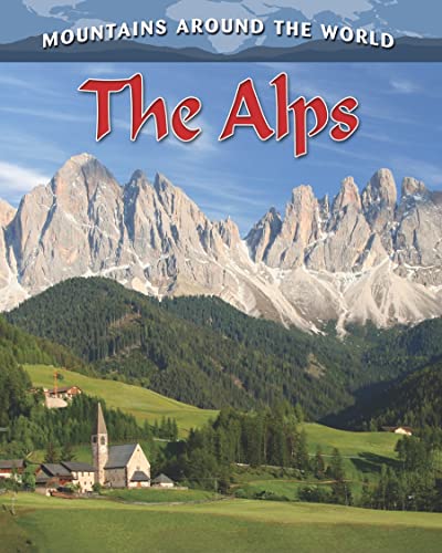 Stock image for The Alps (Mountains Around the World, 1) for sale by More Than Words