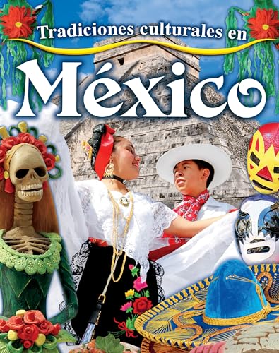 9780778775874: Cultural Traditions in Mexico