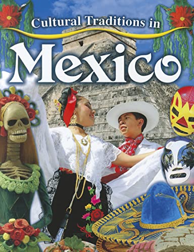 Stock image for Cultural Traditions in Mexico for sale by Better World Books