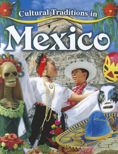 Beispielbild fr Cultural Traditions in Mexico zum Verkauf von Better World Books