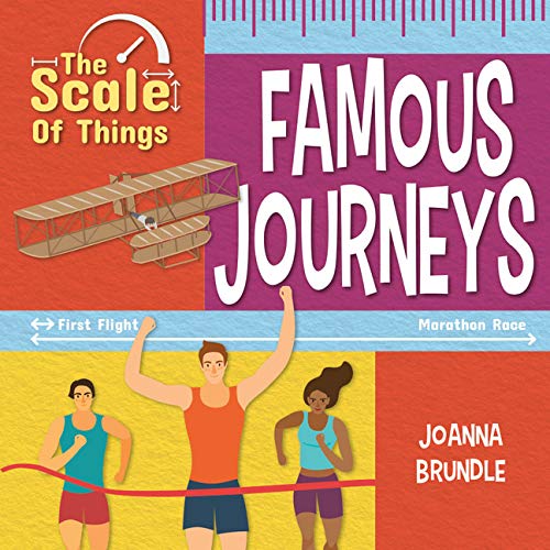 9780778776567: The Scale of Famous Journeys (The Scale of Things)