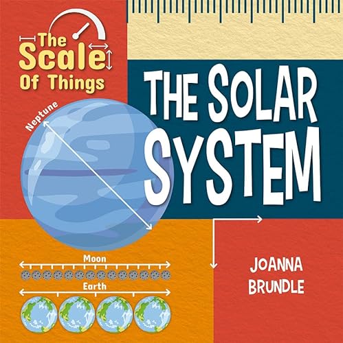 Stock image for The Scale of the Solar System for sale by Better World Books: West