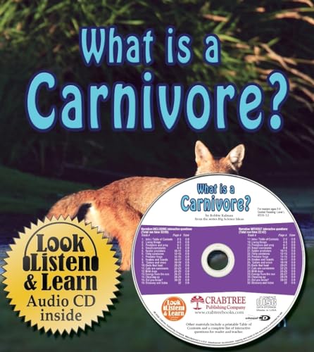 What Is a Carnivore? (Big Science Ideas (Paperback)) (9780778776635) by Kalman, Bobbie