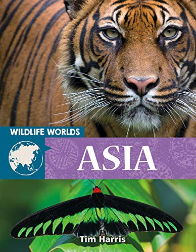 Beispielbild fr Wildlife Worlds Asia zum Verkauf von Better World Books