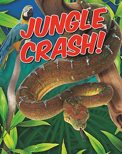 Jungle Crash! (Crabtree Connections Level 1: at Level, 5) (9780778778493) by Levete, Sarah