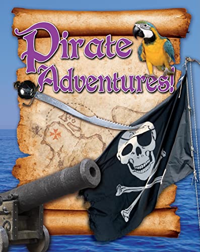 Pirate Adventures! (Crabtree Connections Level 1 - Above-Average) (9780778778561) by Mason, Paul
