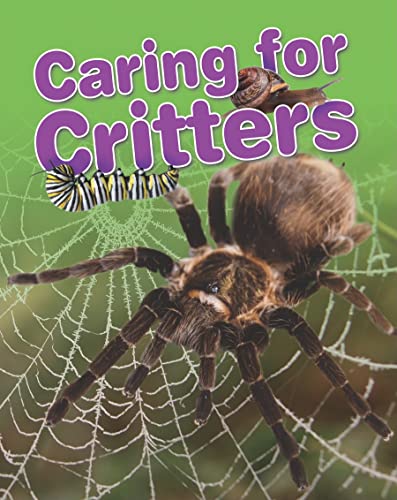 Caring for Critters (Crabtree Connections Level 1 - Average) (9780778778707) by Mason, Paul