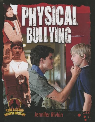 Imagen de archivo de Physical Bullying a la venta por Better World Books