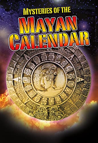 9780778779322: Mysteries of the Mayan Calendar (Crabtree Chrome Survival)