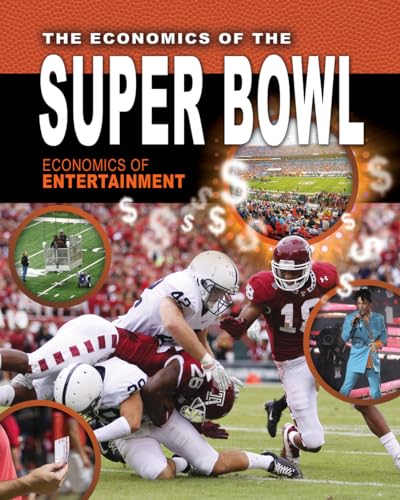 9780778779773: The Economics of the Super Bowl: 4 (Economics of Entertainment)