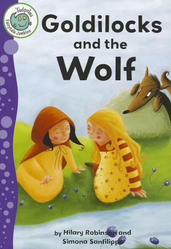 9780778780236: Goldilocks and the Wolf (Tadpoles: Fairytale Jumbles)