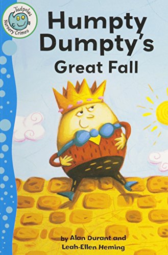 9780778780397: Humpty Dumpty's Great Fall (Tadpoles: Nursery Crimes)