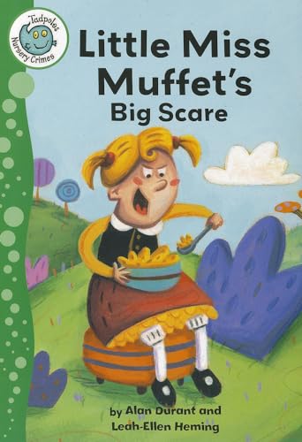 Stock image for Little Miss Muffet's Big Scare (Tadpoles: Nursery Crimes) for sale by Decluttr