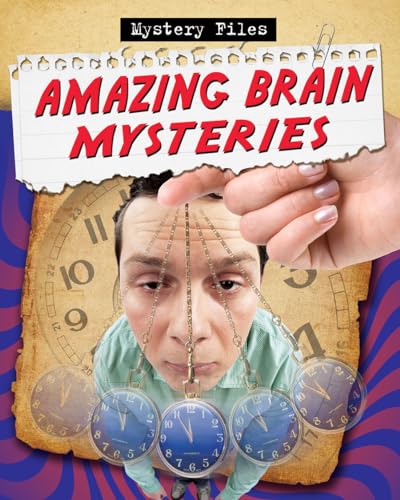 Beispielbild fr Amazing Brain Mysteries zum Verkauf von Better World Books