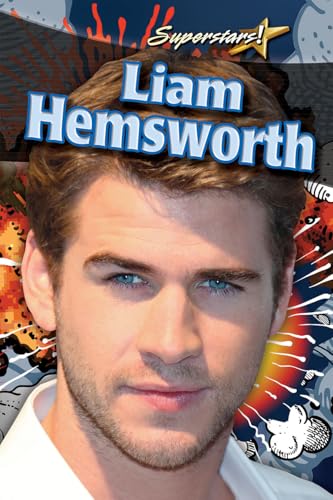 Stock image for Liam Hemsworth (Superstars!) for sale by Irish Booksellers