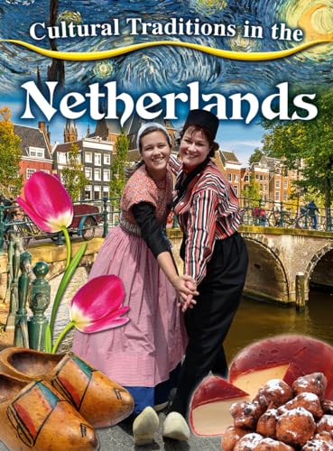 Stock image for Cultural Traditions in the Netherlands for sale by Better World Books