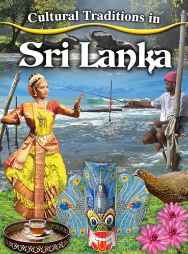 

Cultural Traditions in Sri Lanka (Cultural Traditions in My World)