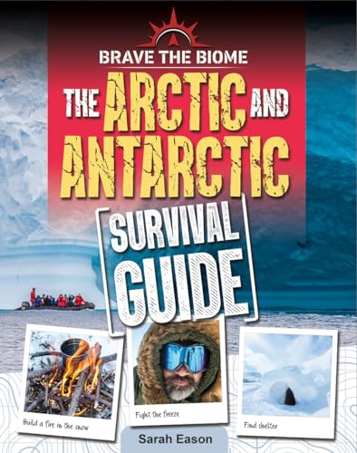Beispielbild fr Arctic and Antarctic Survival Guide zum Verkauf von PBShop.store US