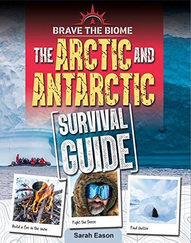 Stock image for Arctic and Antarctic Survival Guide for sale by PBShop.store US