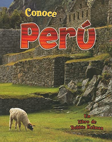 Beispielbild fr Conoce Perú zum Verkauf von Better World Books: West