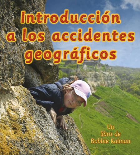 Stock image for Introducci n a Los Accidentes Geográficos (Introducing Landforms) for sale by ThriftBooks-Atlanta