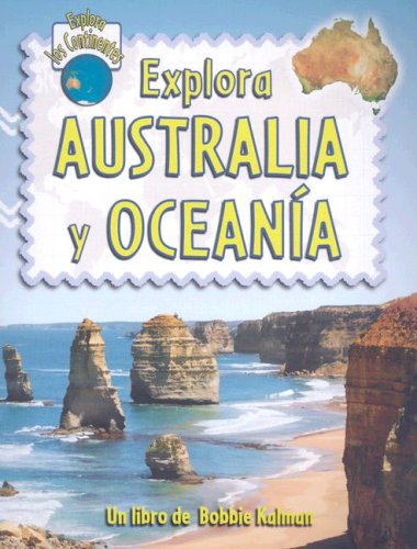 9780778782988: Explora Australia y Oceania (Explora Los Continentes)