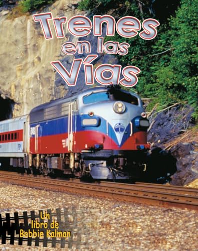 Imagen de archivo de Trenes en las Vias a la venta por Better World Books
