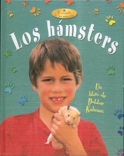 9780778784562: Los Hmsters (Hamsters) (El Cuidado de las Mascotas (Pet Care)) (Spanish Edition)