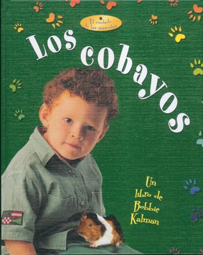 9780778784579: Los Cobayos (Guinea Pigs) (El Cuidado de las Mascotas (Pet Care)) (Spanish Edition)