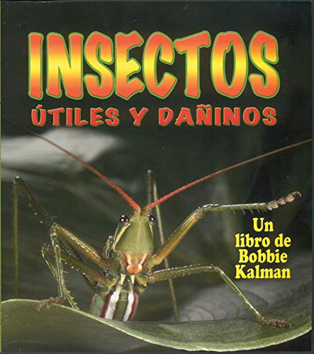 Beispielbild fr Insectos Utiles y Daninos zum Verkauf von Better World Books