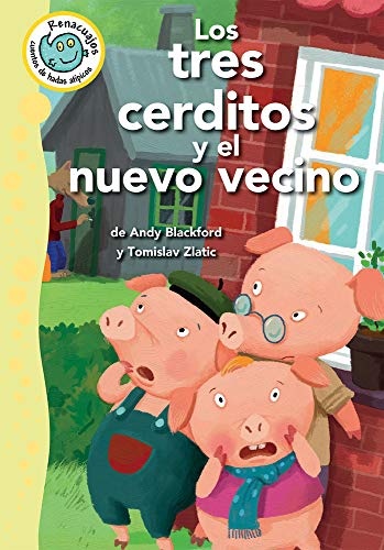 Imagen de archivo de Los Tres Cerditos Y El Nuevo Vecino (the Three Little Pigs and the New Neighbor) a la venta por ThriftBooks-Atlanta