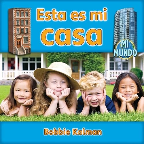 9780778785866: Esta Es Mi Casa (Mi mundo)