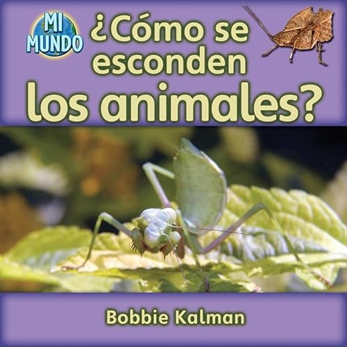 Stock image for Como Se Esconden los Animales? (Mi MuKalman, Bobbie for sale by Iridium_Books