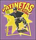 Stock image for Patinetas En Accion / Skateboarding in Action (Deportes En Accion / Sports in Action) for sale by medimops