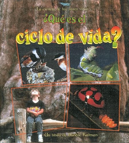 Imagen de archivo de �Qu� Es El Ciclo de Vida? (What Is a Life Cycle?) (Ciencia de los Seres Vivos (Hardcover)) (Spanish Edition) a la venta por Wonder Book