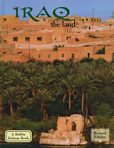 Stock image for Iraq - The Land for sale by Better World Books