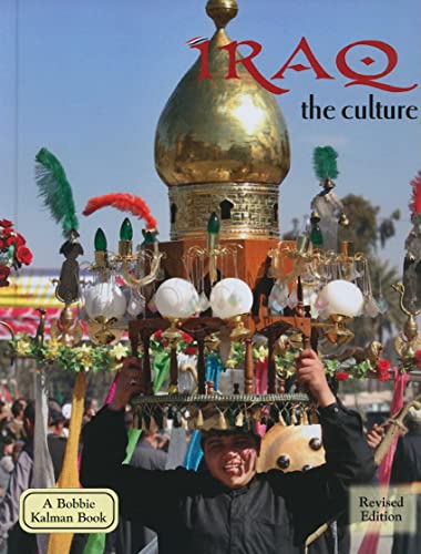 Beispielbild fr Iraq - The Culture zum Verkauf von Better World Books