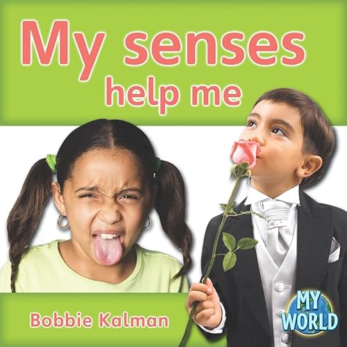 Stock image for My Senses Help Me for sale by Better World Books: West