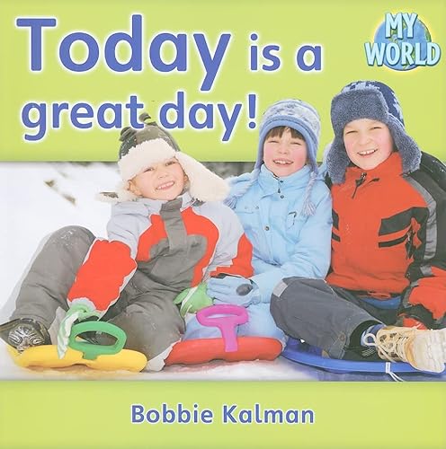 Beispielbild fr Today Is a Great Day! zum Verkauf von Better World Books