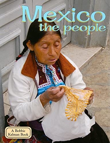 Imagen de archivo de Mexico - The People (Revised, Ed. 3) (Lands, Peoples, and Cultures) a la venta por BooksRun