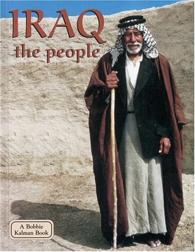 Stock image for Iraq the People (Lands, Peoples, and Cultures) for sale by Wonder Book