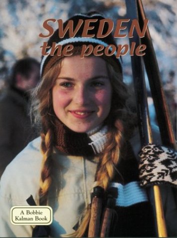 Beispielbild fr Sweden the People (Lands, Peoples & Cultures) zum Verkauf von Wonder Book