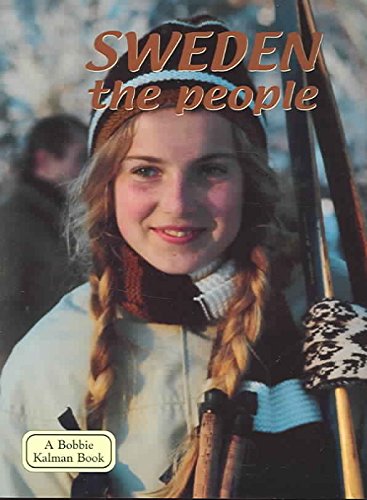 Stock image for Sweden the People (Lands, Peoples & Cultures) for sale by Wonder Book