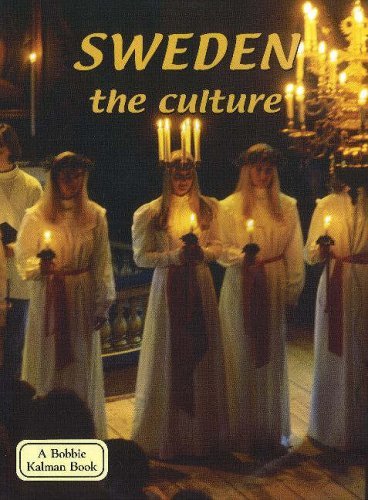 Imagen de archivo de Sweden: The Culture (Lands, Peoples & Cultures) a la venta por Wonder Book